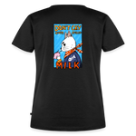 Don't cry over spilled milk – Katzen T-Shirt (Frauen) - Schwarz